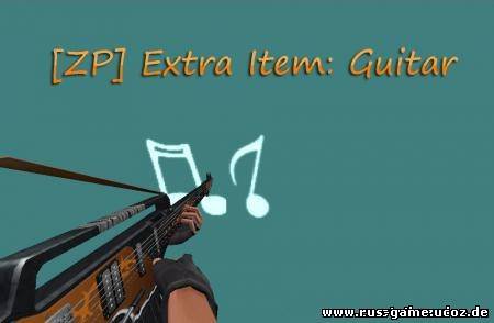 [ZP] Extra Item: Guitar